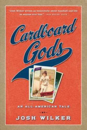 Cardboard Gods – Paperback By Wilker, Josh – VERY GOOD