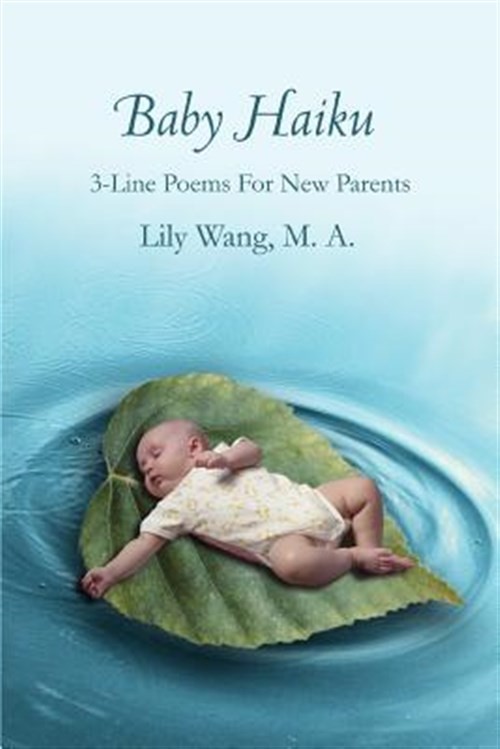 Baby Haiku, Paperback by Wang, Lily, Like New Used, Free shipping in the US