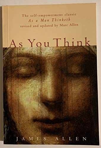 As You Think: Second Edition – Paperback, by Allen Marc – Very Good x