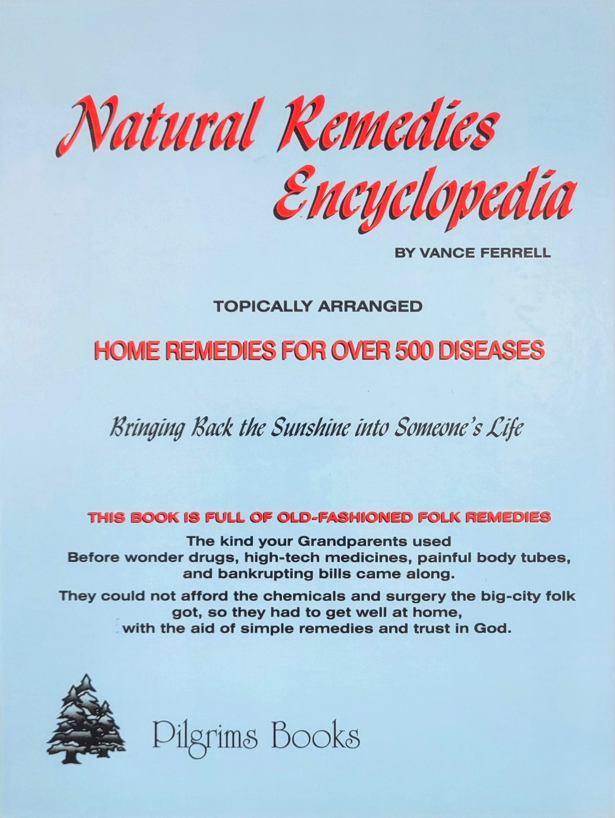 Natural Remedies Encyclopedia Vance Ferrell Hardcover 1998 Home Healing Book
