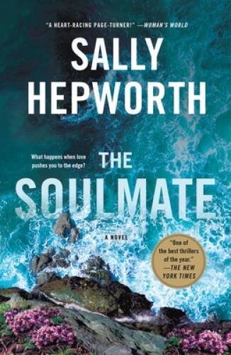 The Soulmate: A Novel – Paperback By Hepworth, Sally – VERY GOOD