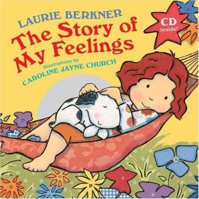 Story of My Feelings by Laurie Berkner