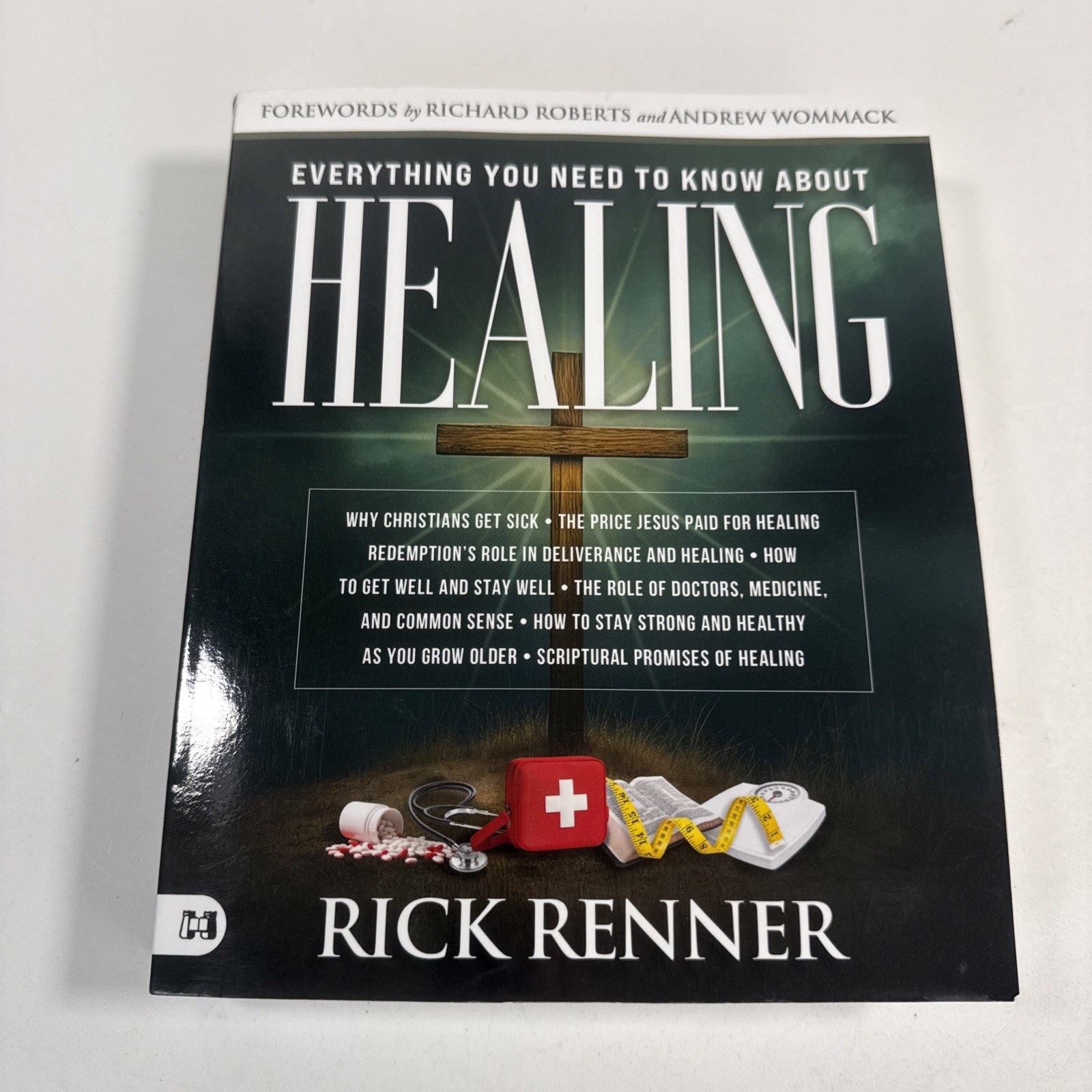 Everything You Need to Know about Healing by Rick Renner
