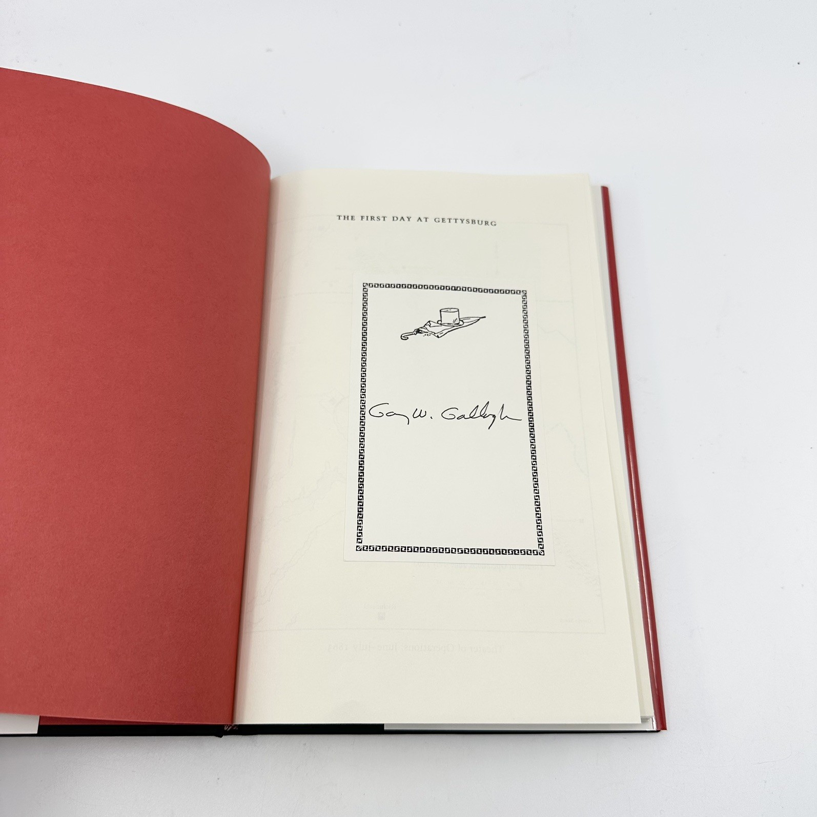 The First Day At Gettysburg Gary W. Gallagher SIGNED Hardcover