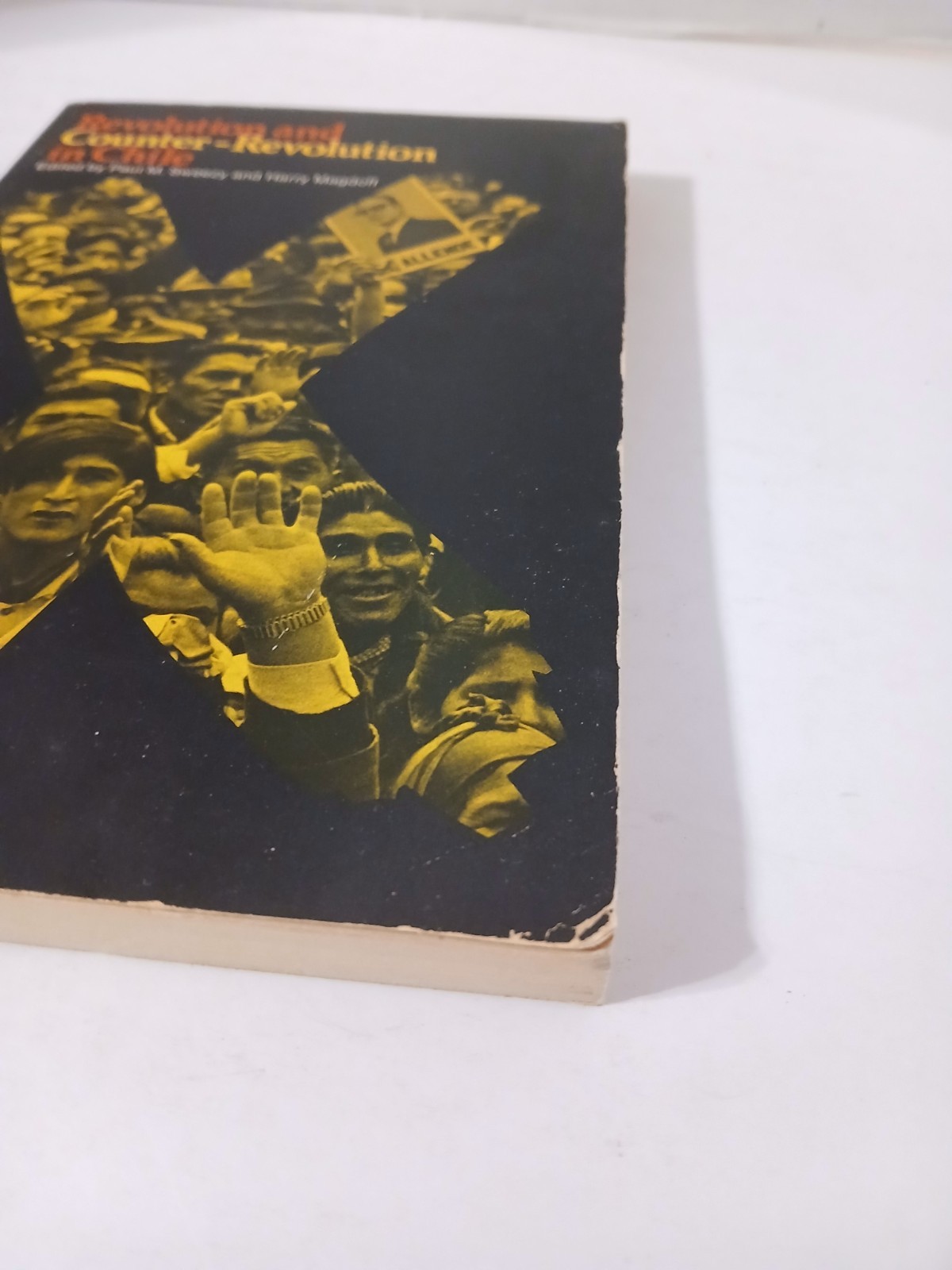 Revolution and Counter-Revolution In Chile by Paul M. Sweezy & Harry Magdoff