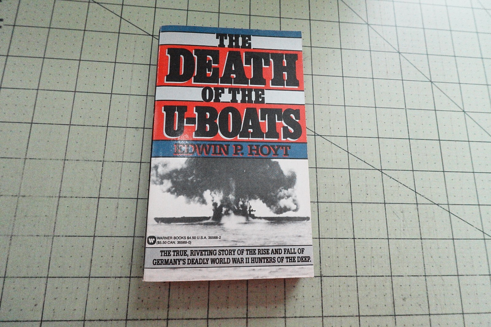 THE DEATH OF THE U-BOATS BY EDWIN P. HOYT 1989 WARNER BKS WW2 NAVAL HISTORY PB