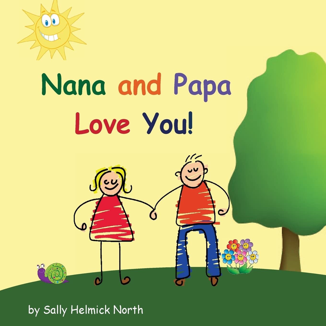 Nana and Papa Love You! (Sneaky Snail Stories) – paperback North, Sally Helm…