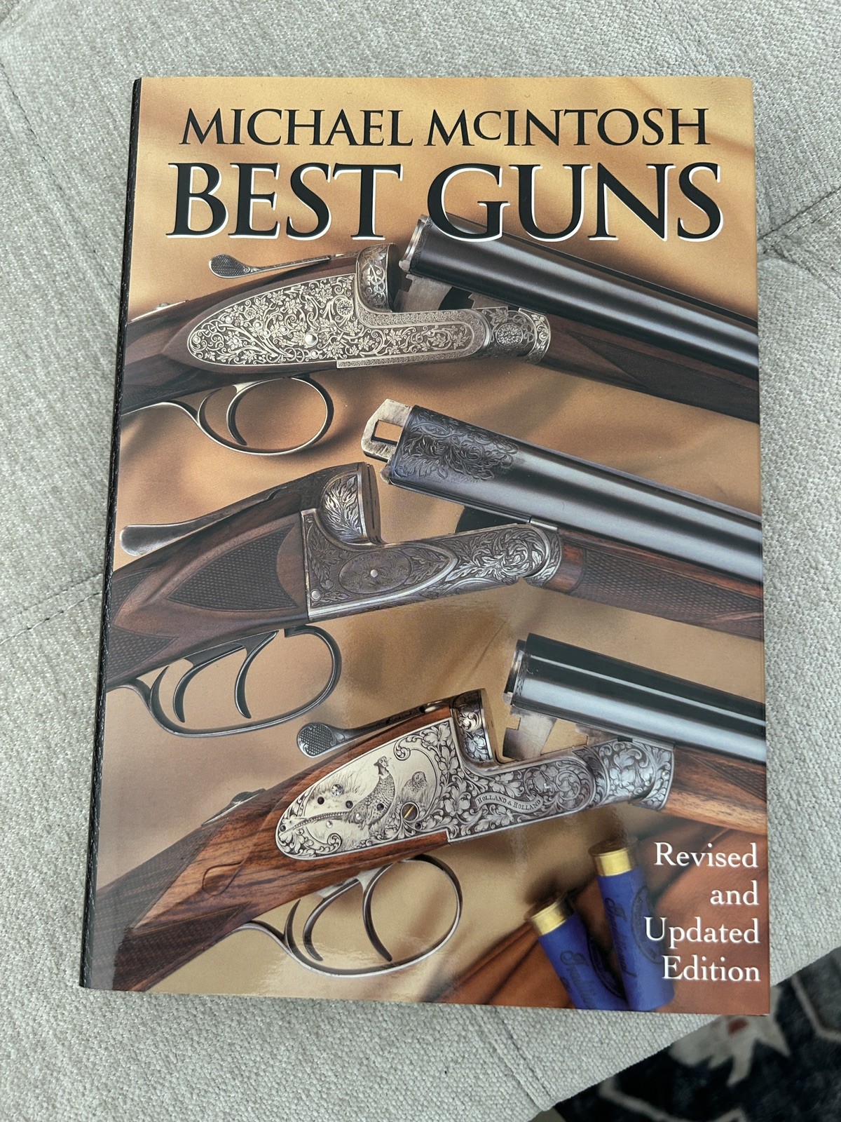Best Guns by Michael McIntosh Revised & Updated Edition 1999