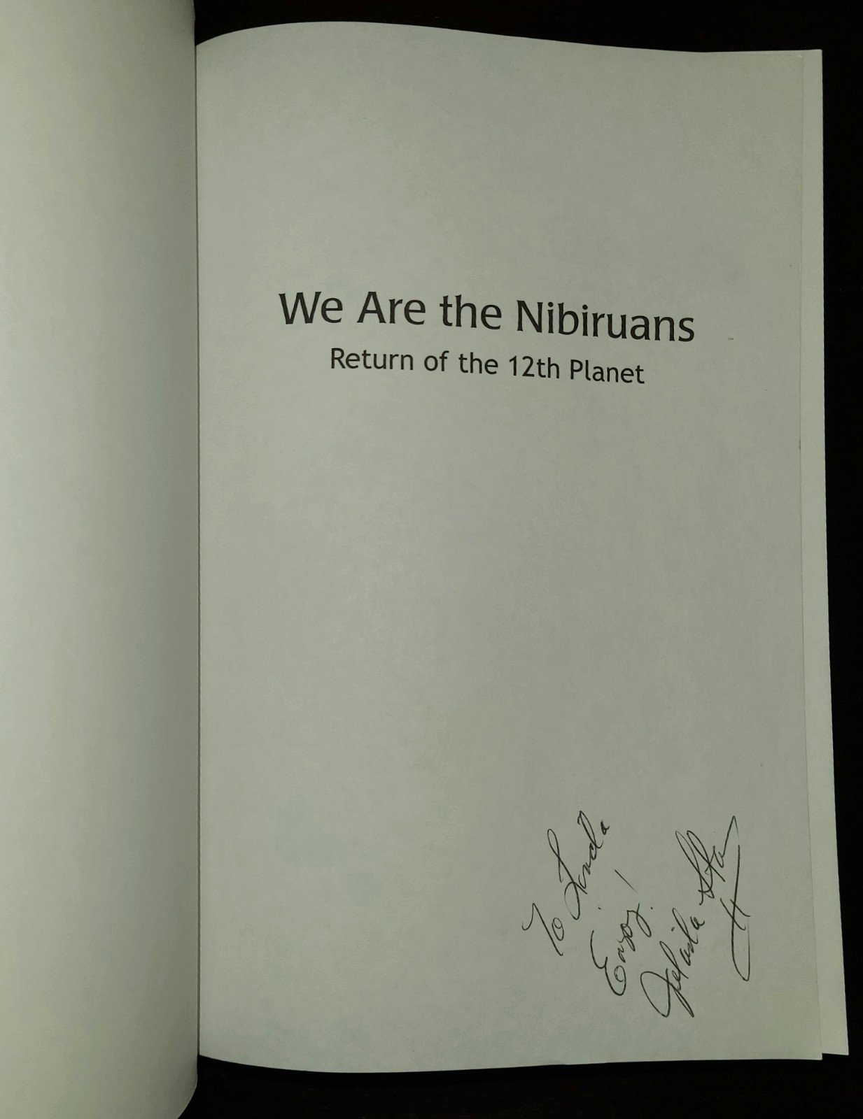 We Are the Nibiruans: Return of the 12th Planet- Jelaila Starr (SIGNED)