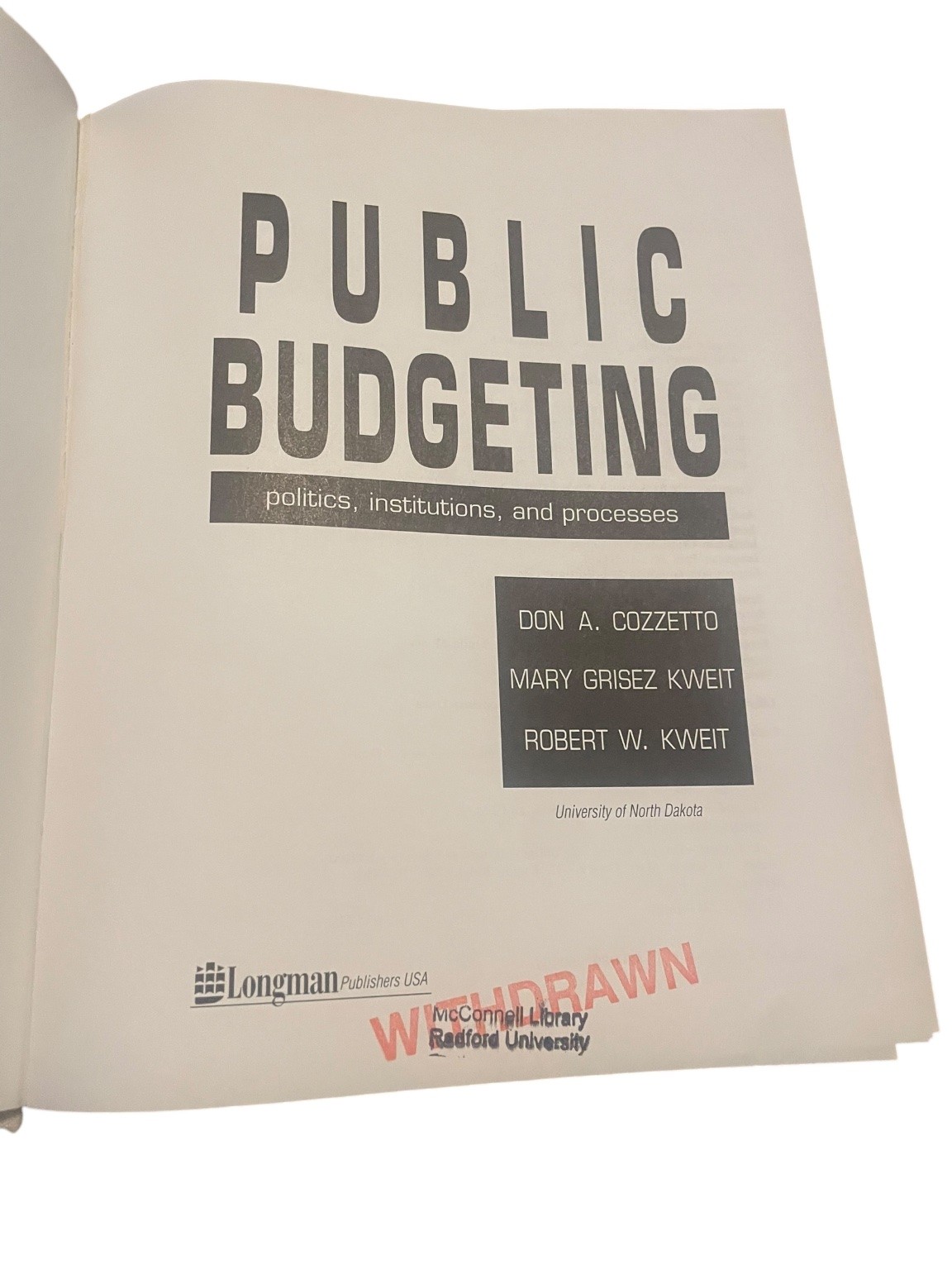 Public Budgeting Cozzetto Kweit 1995 Politics Institutions Processes Longman
