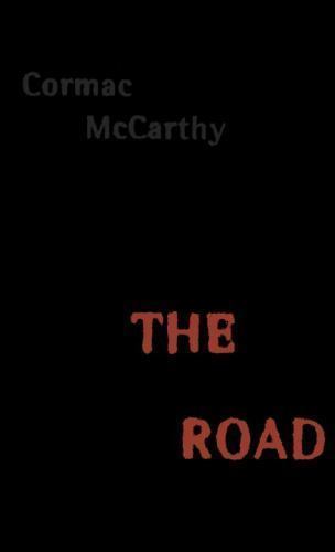 The Road, McCarthy, Cormac, Very Good Book