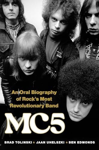 Mc5 An Oral Biography of Rocks – VERY GOOD