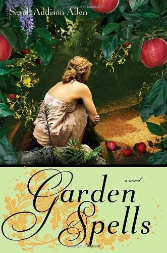 Garden Spells – hardcover Allen, Sarah Addison