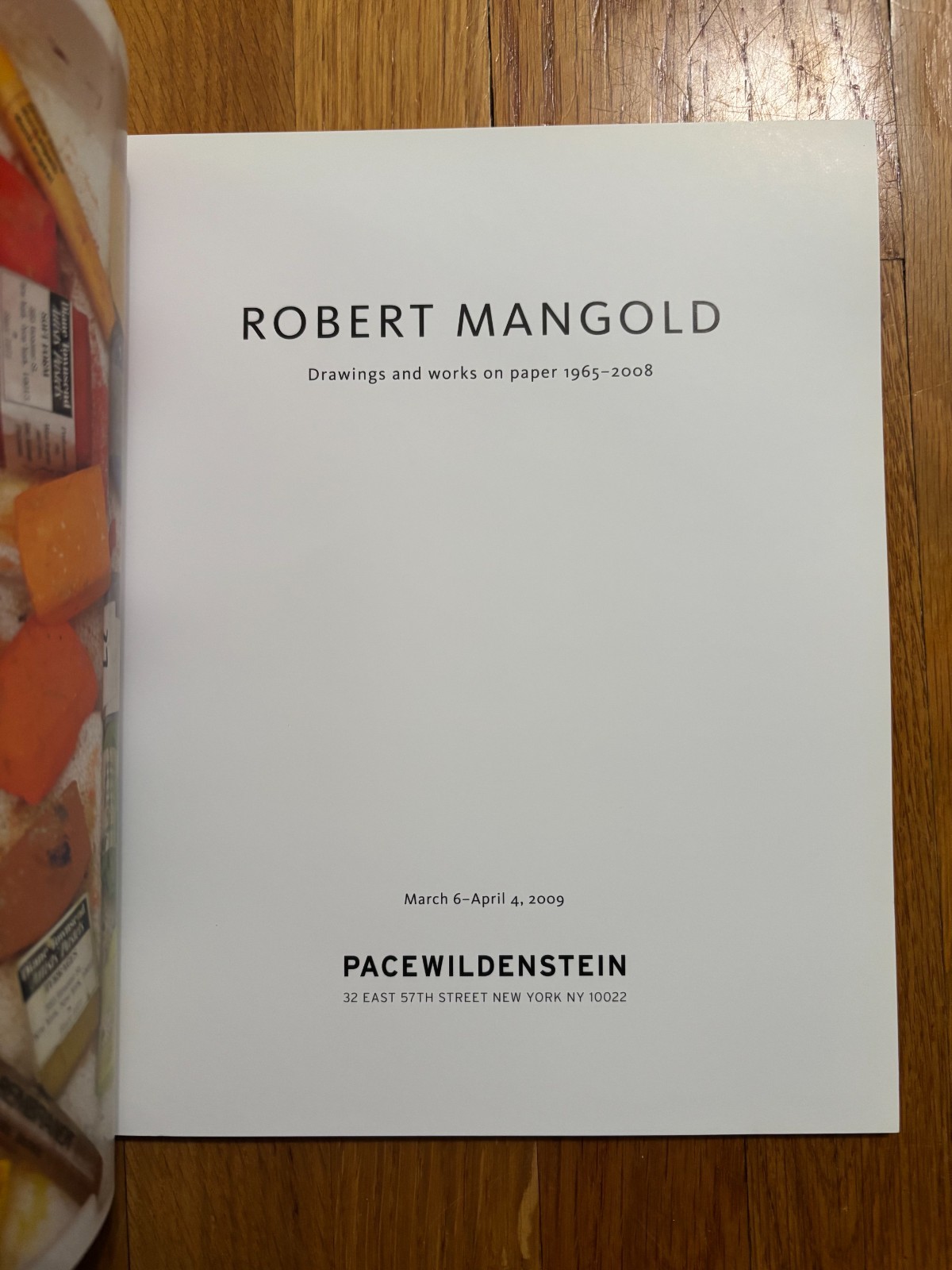 ROBERT MANGOLD: DRAWINGS AND WORKS ON PAPER 1965-2008 By Robert Storr