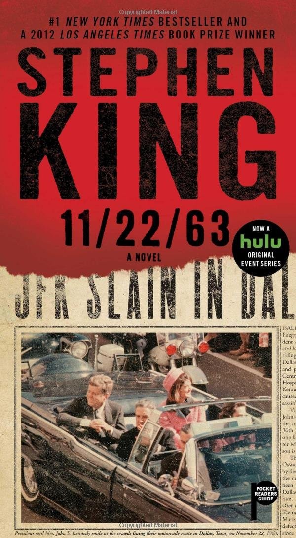 11/22/63: A Novel – mass market paperback King, Stephen