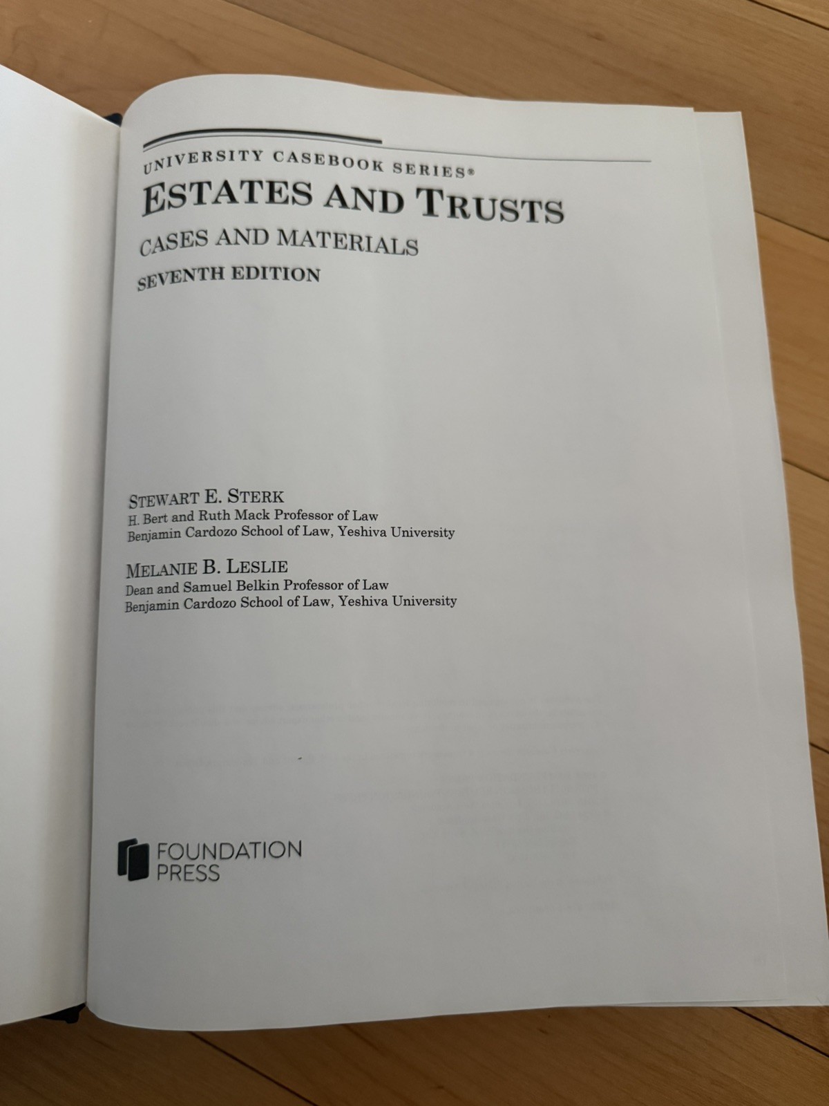 Estates and Trusts, Cases and – Hardcover, by Sterk Stewart; Leslie