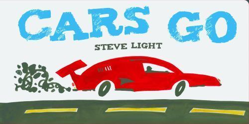 Cars Go by Light, Steve