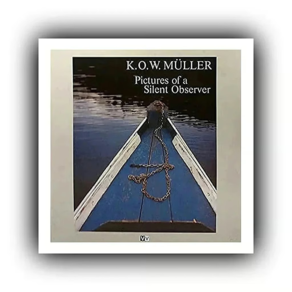 Pictures of a Silent Observer by K.O.W. Muller *MINT* [Photography Art Book]