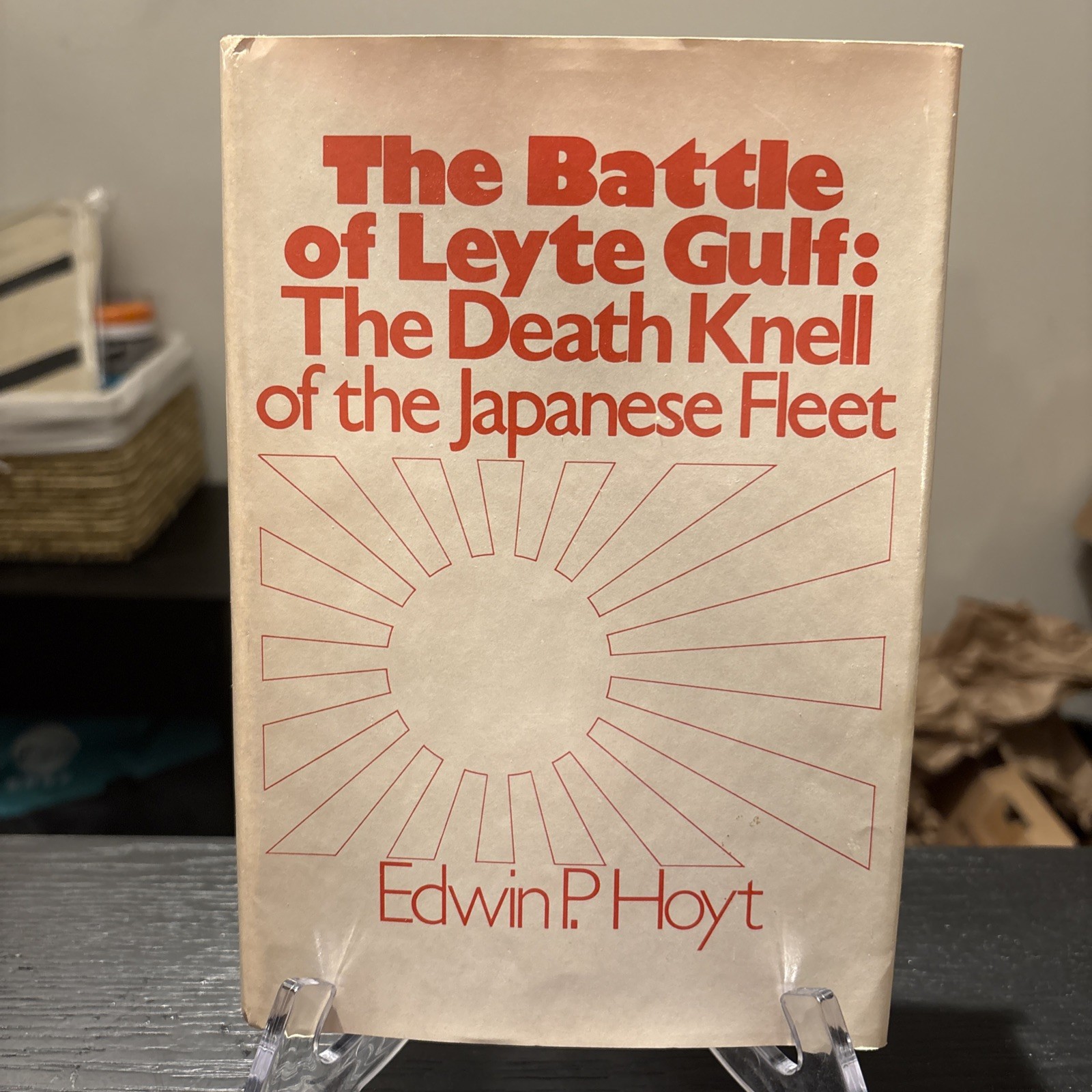 The Battle of Leyte Gulf: The Death Knell of the Japanese Fleet Edwin P. Hoyt