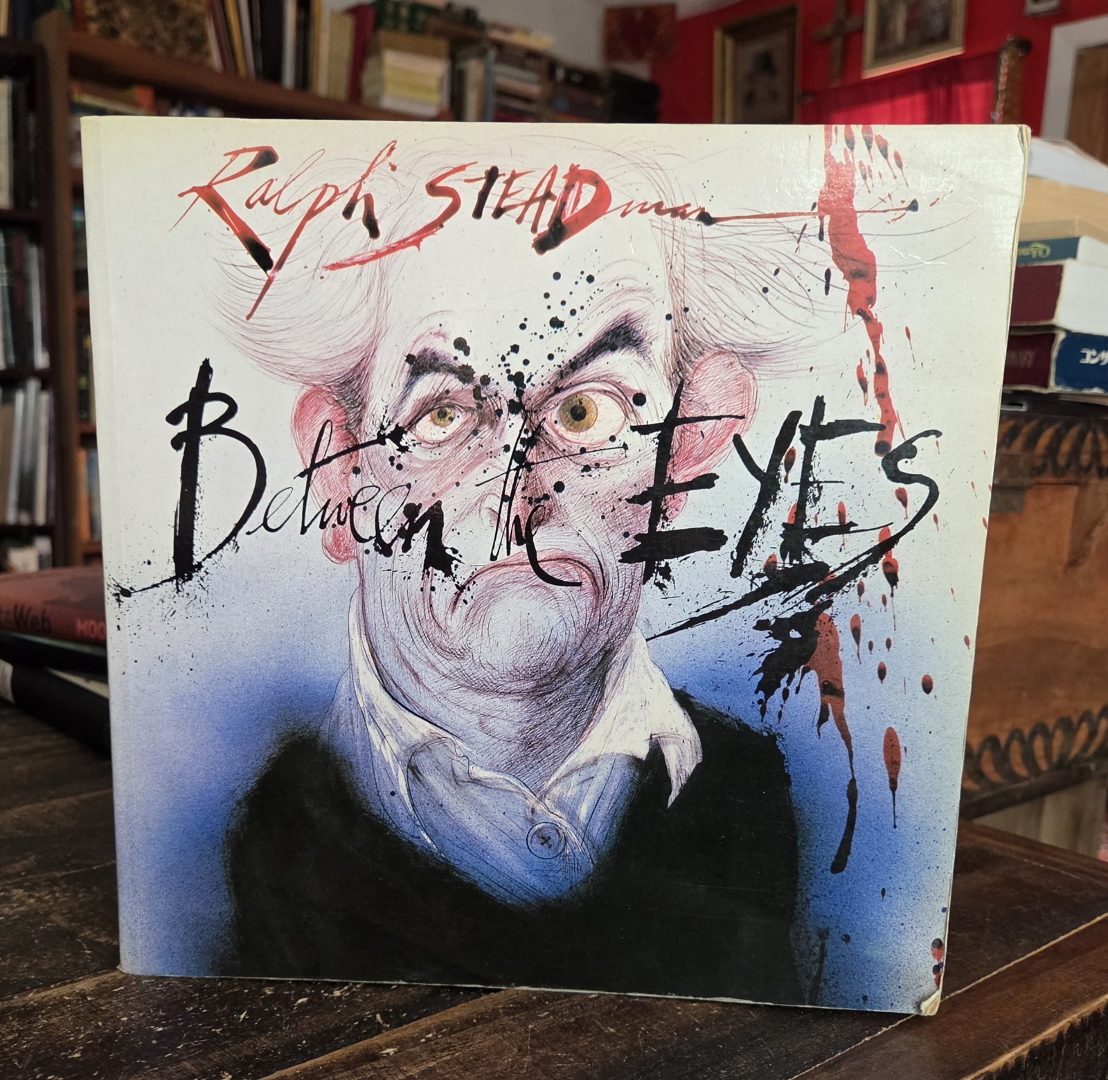 Between the Eyes by Ralph Steadman Large UK Art Book
