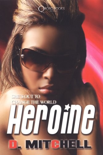 Heroine, Mitchell, D.