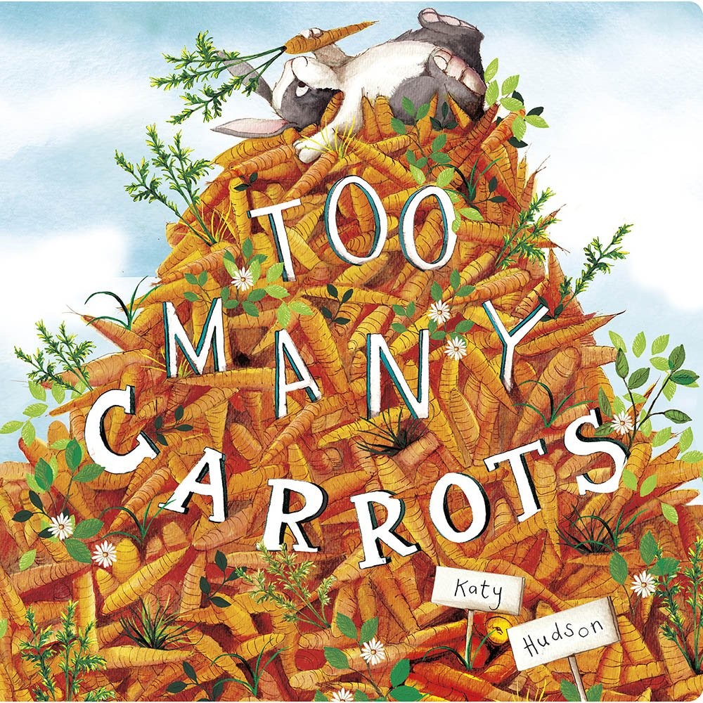 Too Many Carrots – Hudson, Katy – Good – See condition notes