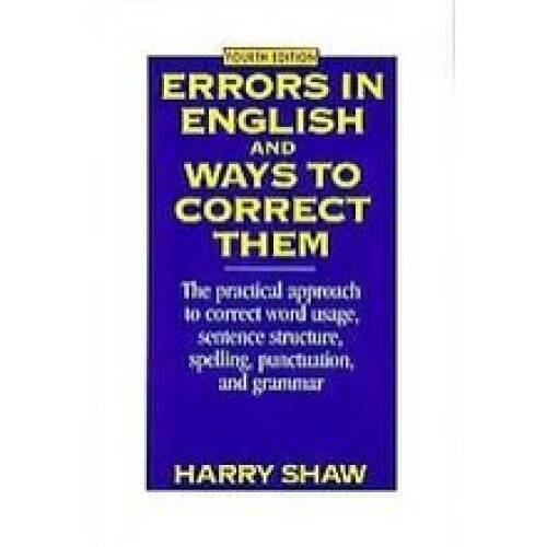 Errors in English and Ways to Correct Them – Hardcover By Harry Shaw – GOOD