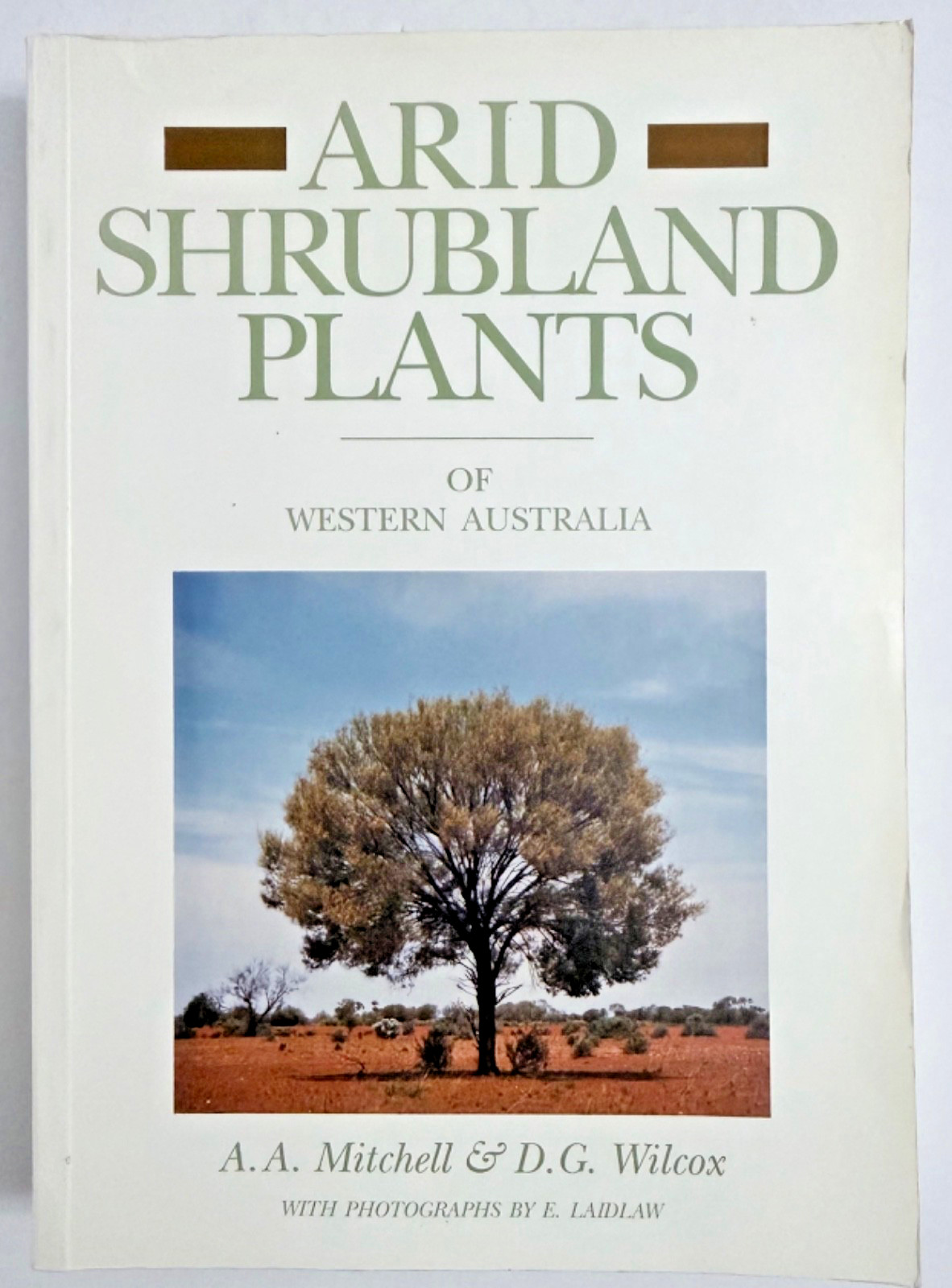 Arid Shrubland Plants of Western Australia by Mitchell & Wilcox 2nd Ed. 1998 PB