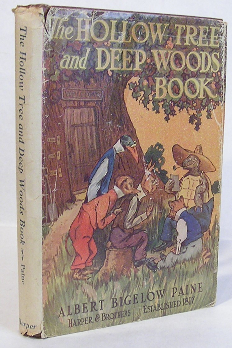 The Hollow Tree and Deep Woods Book, Being a New Edition in One Volume-54′ HC DJ