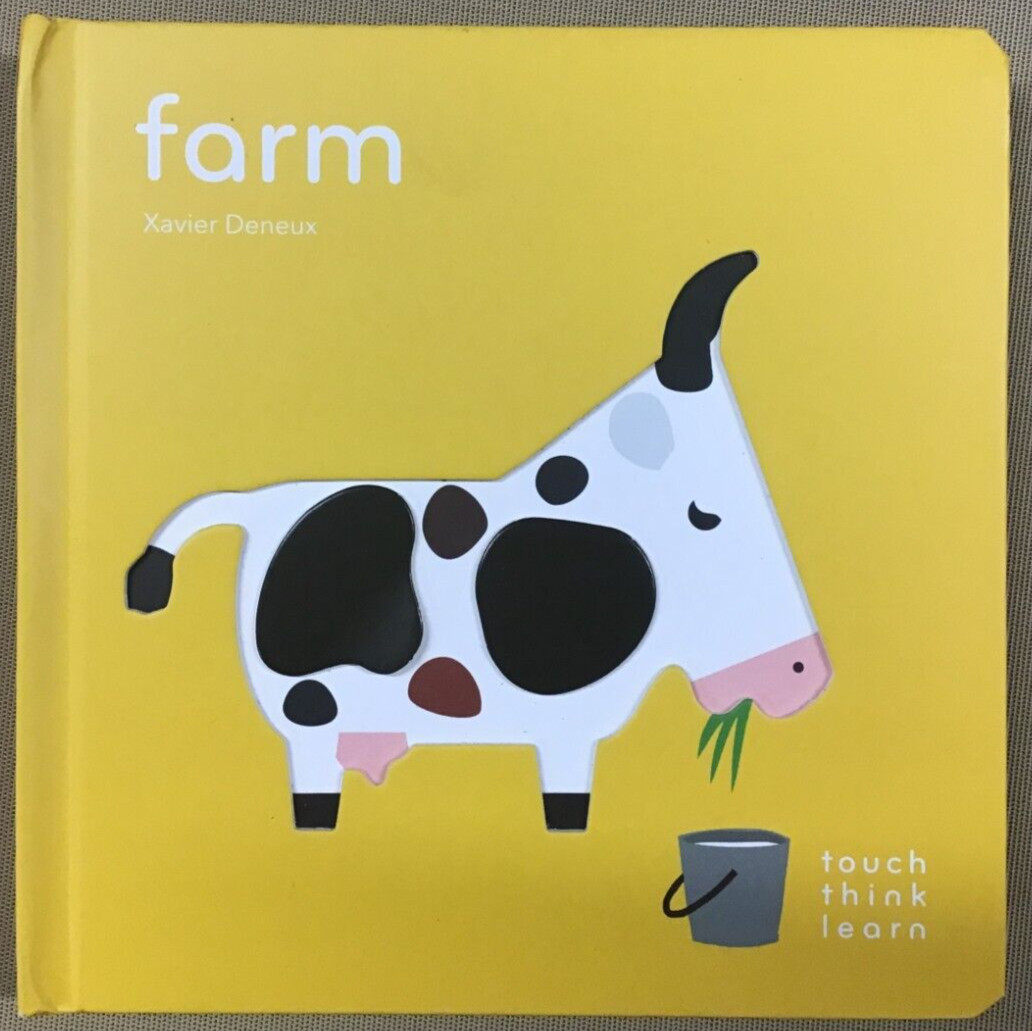 Farm – (Touch Think Learn) by Xavier Deneux (Board Book) NEW 📖