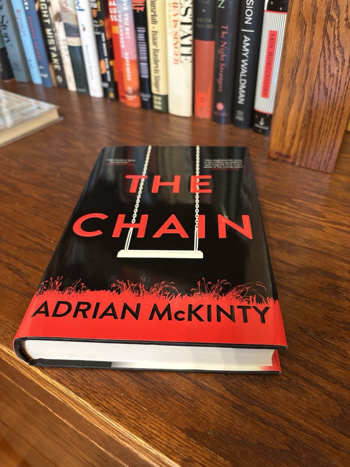 The Chain. Adrian McKinty 1st HC Ptg. Mulholland 2019. Fine Unread
