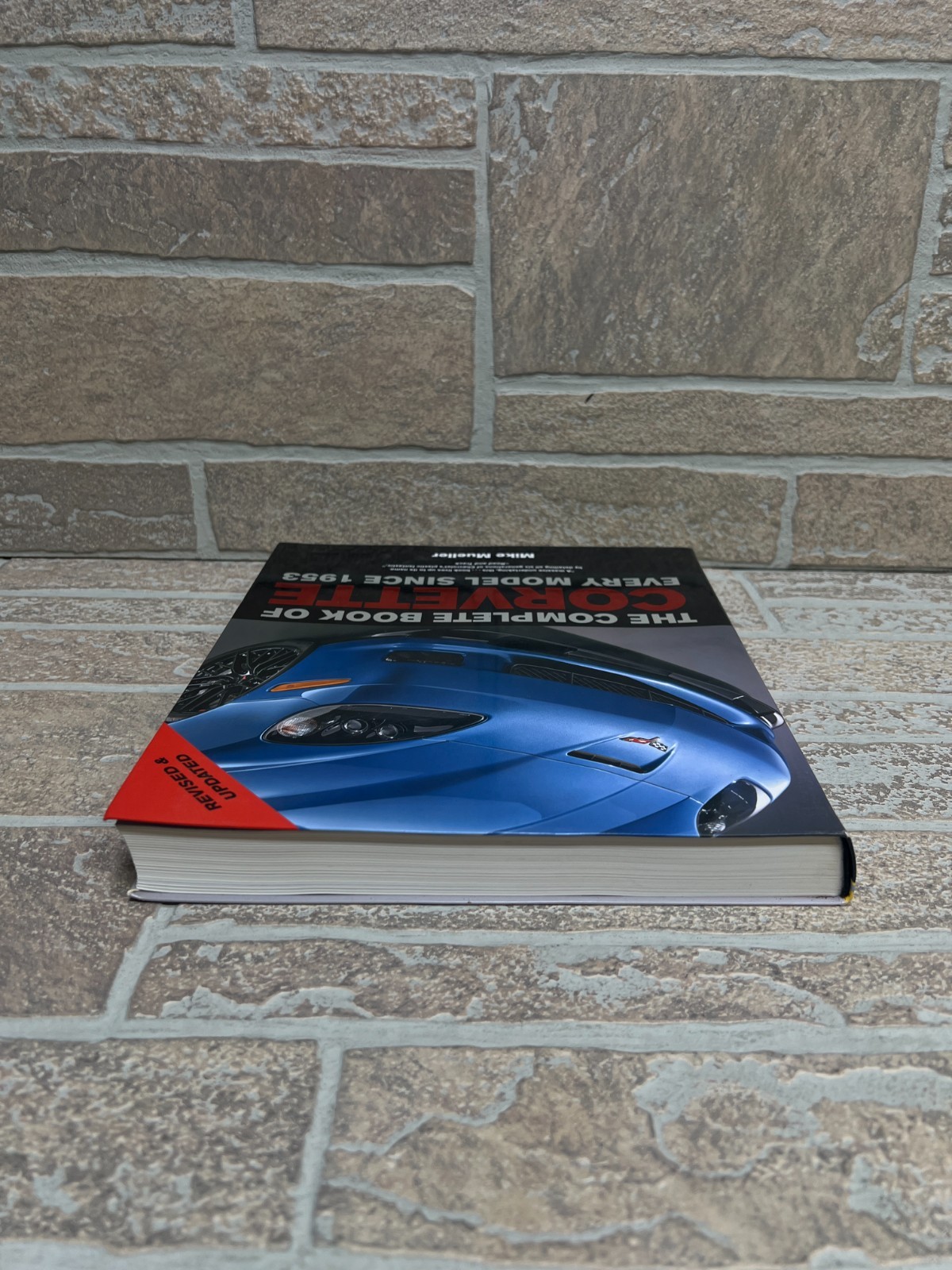 Complete Book Ser.: The Complete Book of Corvette : Every Model Since 1953 by…
