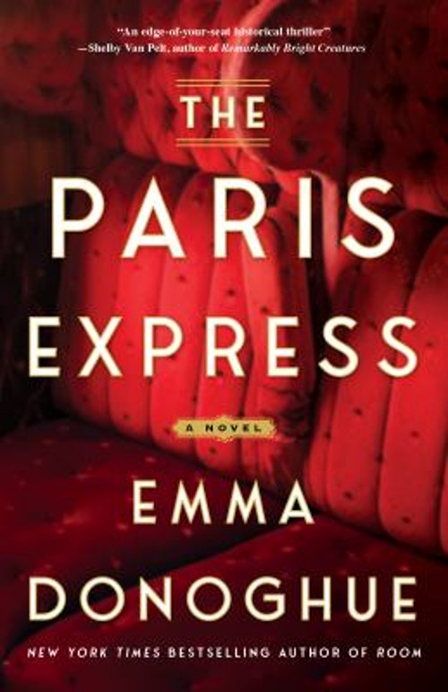 The Paris Express Library Binding Emma Donoghue