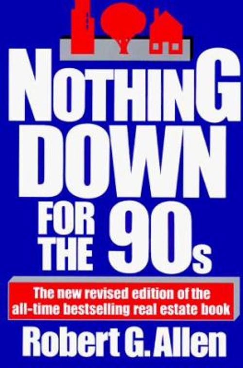 Nothing down for the 90s Hardcover Robert G. Allen