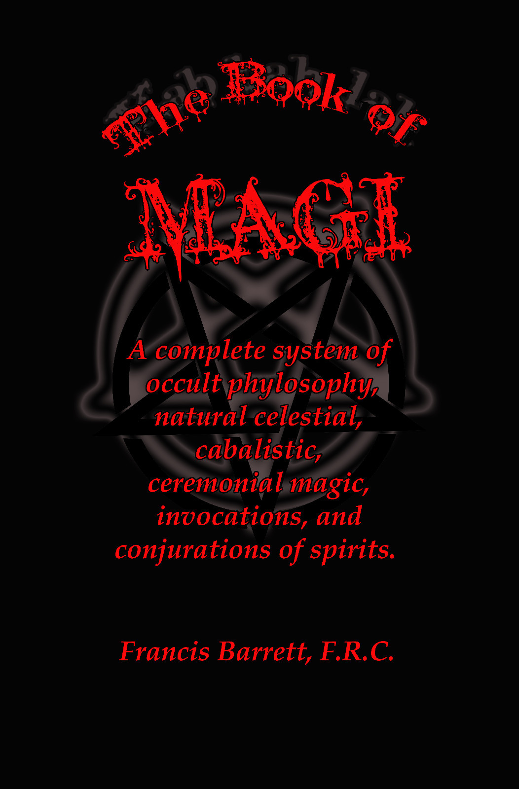BOOK OF MAGI Occult Kabballah Cabala Invocations Conjurations Spirits Magic