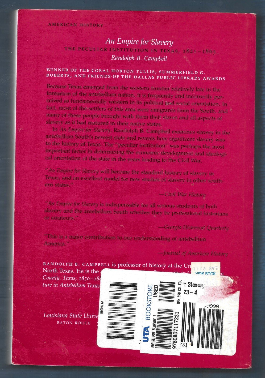 An Empire for Slavery-Peculiar Institution in Texas PB-1989-Campbell-306 pages