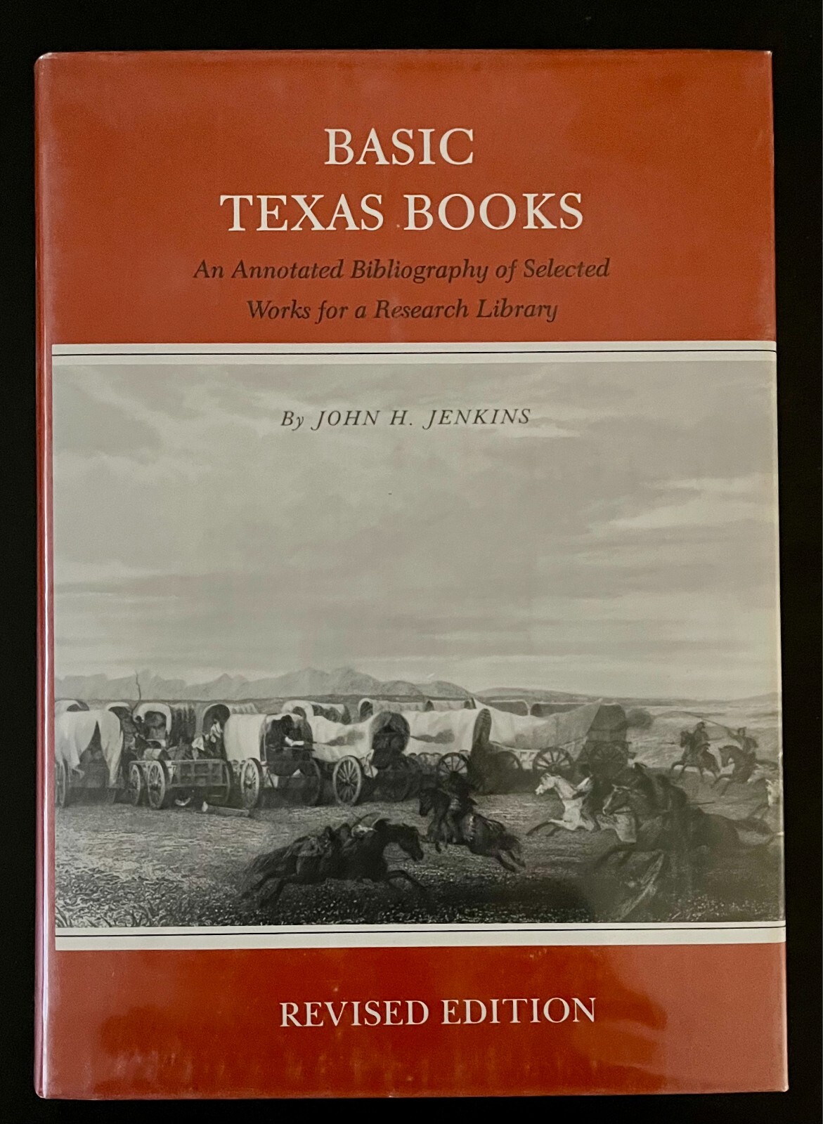Basic Texas Books : An Annotated Bibliography of Selected Works for a…