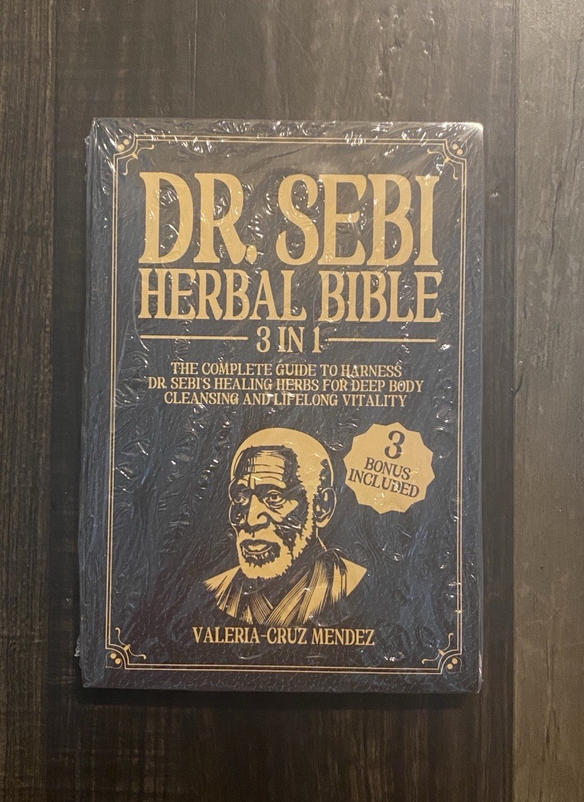 Dr Sebi Herbal Bible – 3 In 1 Complete Healing Guide & Natural Remedies Book