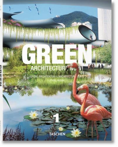 Green Architecture Now! Vol. 1 by Jodidio, Philip