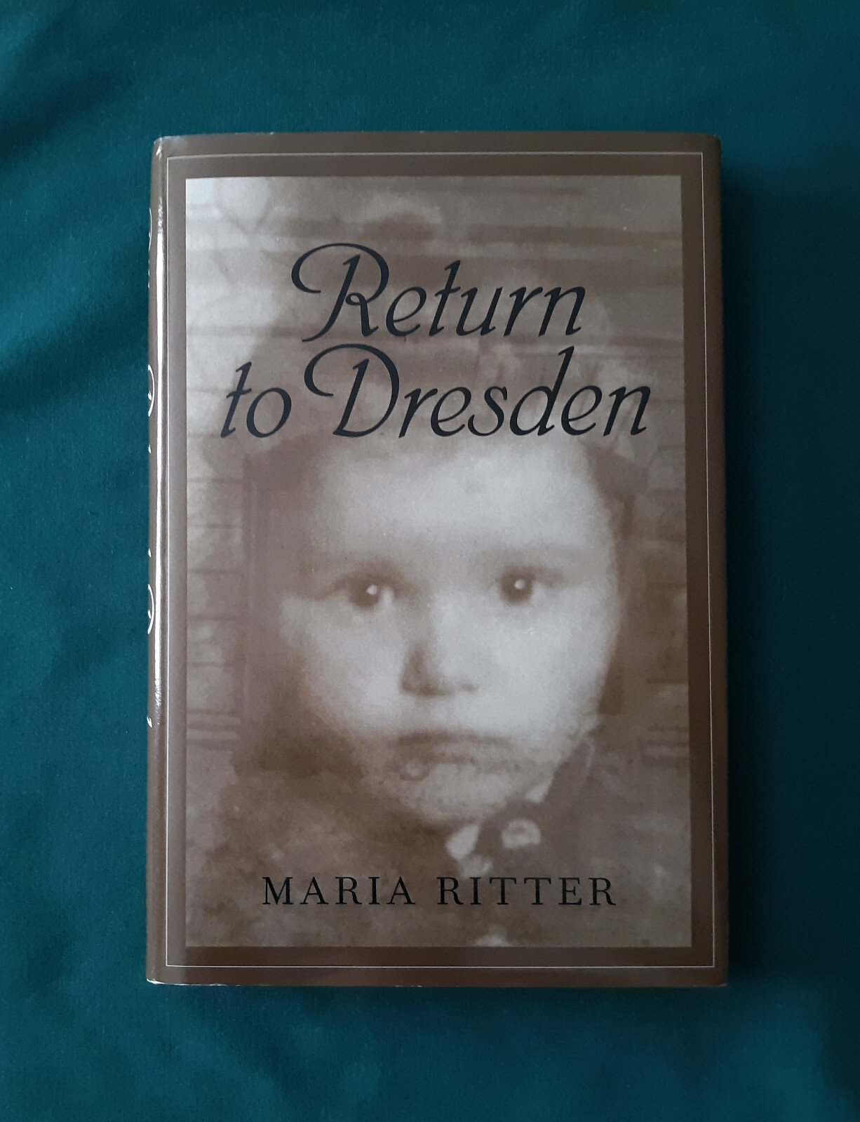 Return to Dresden by Maria Ritter German memoir 1930s 1940s