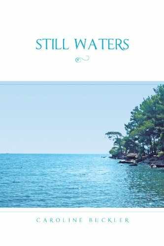 Still Waters – Paperback, by Caroline Buckler – Very Good
