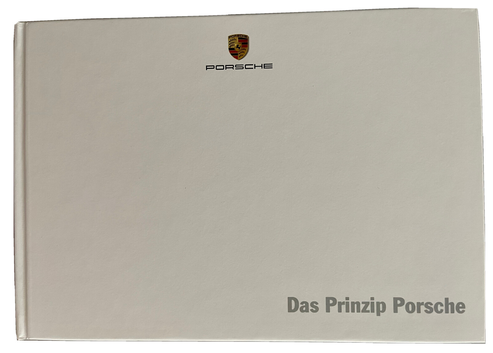 DAS PRINZIP PORSCHE BOOK, 133 PAGES, GERMANY, 2015