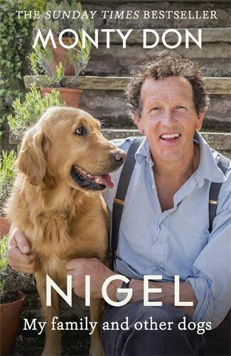 Nigel: my family and other dogs by Don, Monty Book The Fast Free Shipping