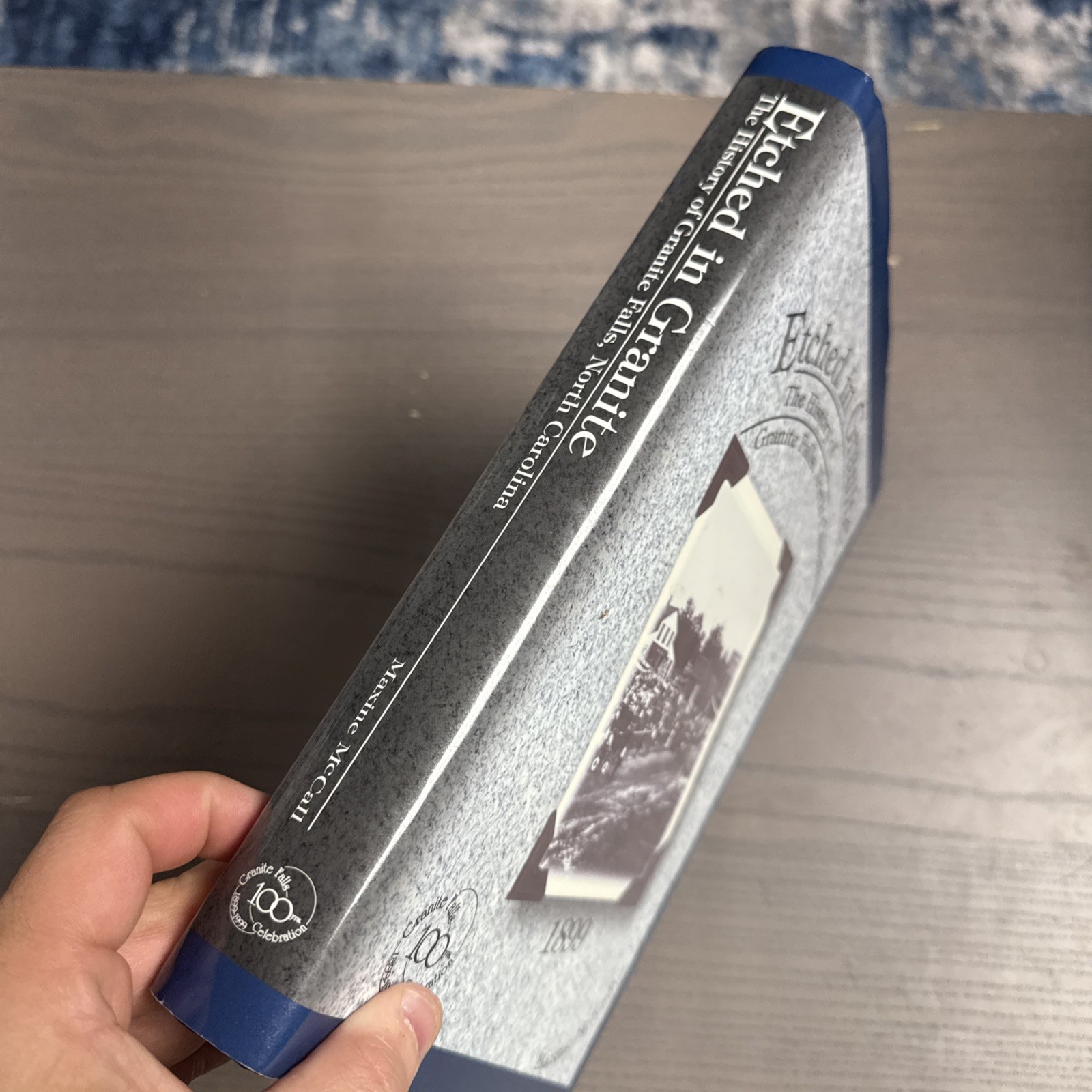 Etched in Granite: The History of Granite Falls, North Carolina Maxine McCall HC