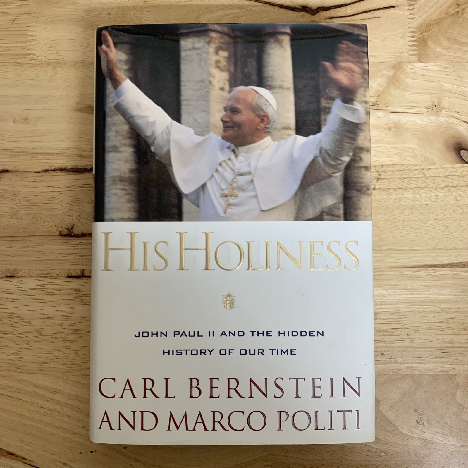 Vintage 1996 His Holiness John Paul II & the Hidden History of Our Time First Ed