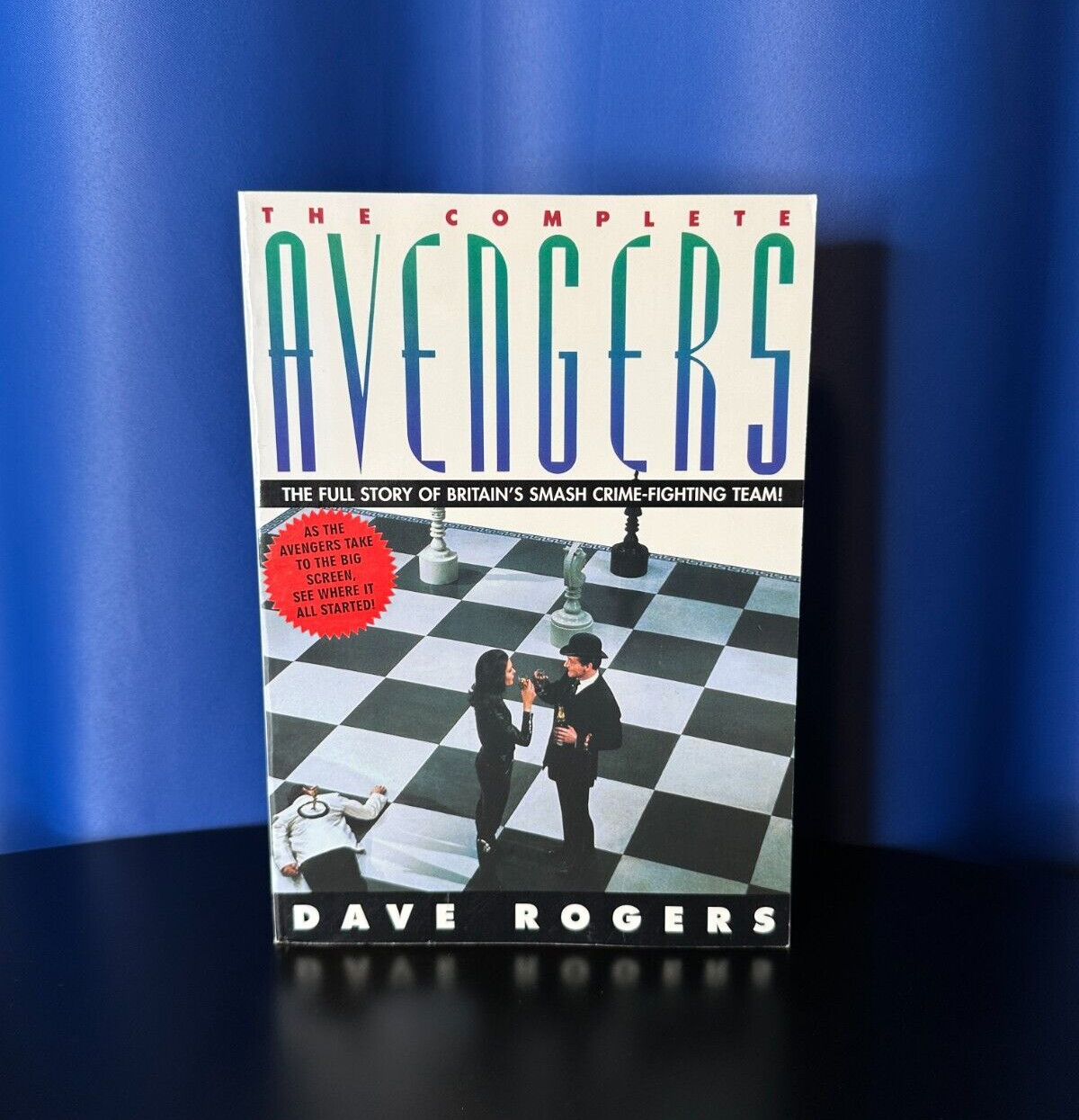 The Complete Avengers – Paperback First Edition by Dave Rogers – 285 Pages
