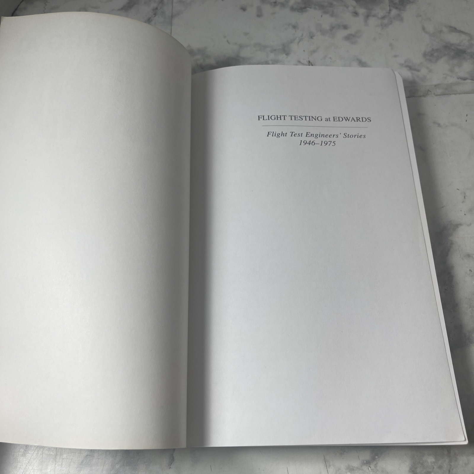 Flight Testing at EDWARDS: Flight Test Engineers’ Stories 1946-75 3 SIGNATURES