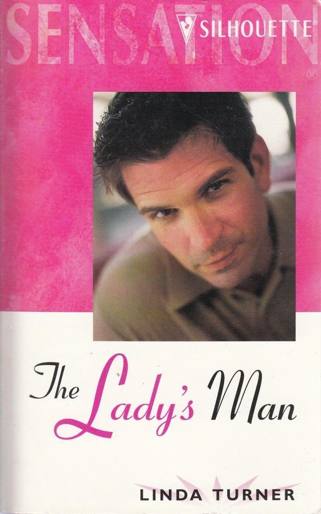Lady’S Man (Those Marrying Mcbrides) (Silhouette Intimate Moments)