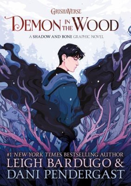 Demon in the Wood Graphic Novel Hardcover Leigh Bardugo