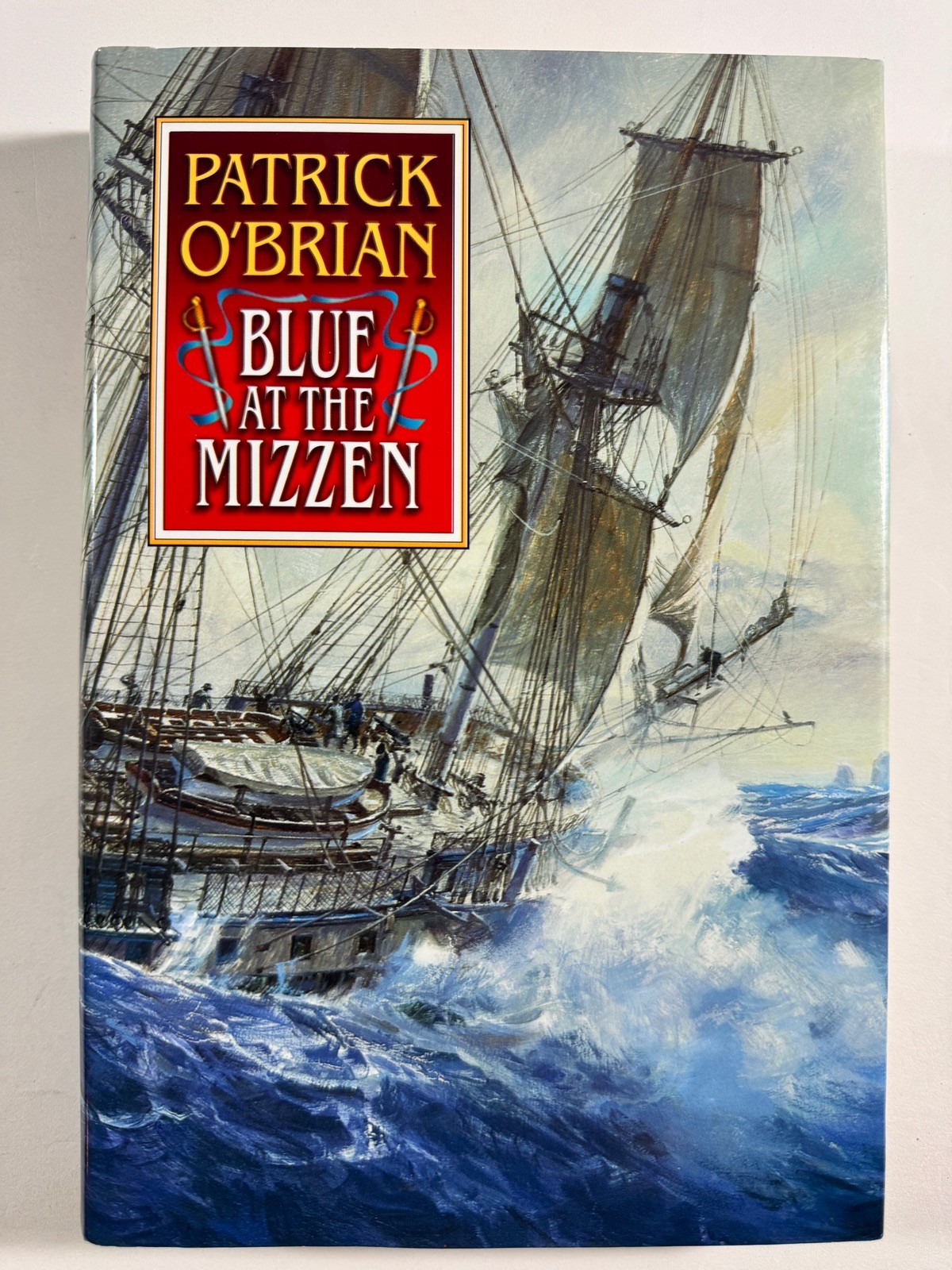 Patrick O’Brien (AN AUBREY/MATURIN STORY) “Blue At The Mizzen” NEW Hardback Book